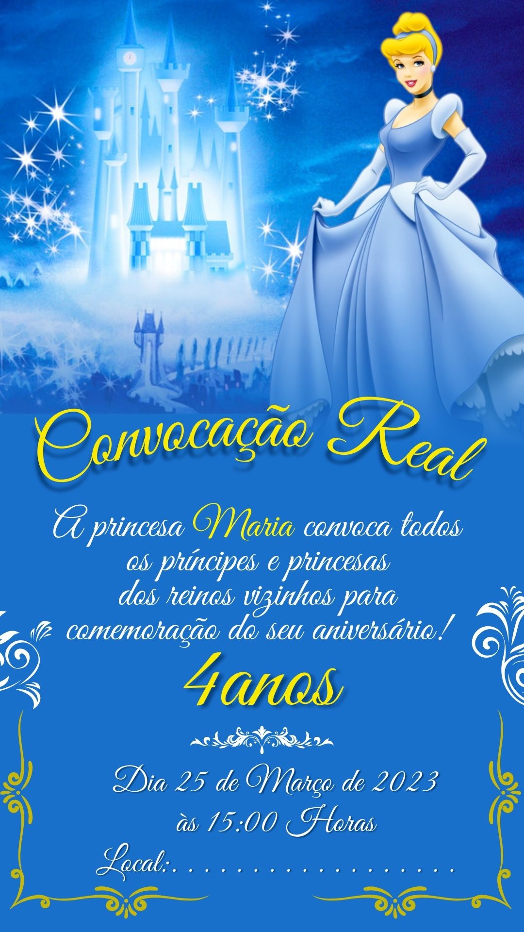 Convite digital do tema Cinderela, com castelo encantado e o texto Convocação Real